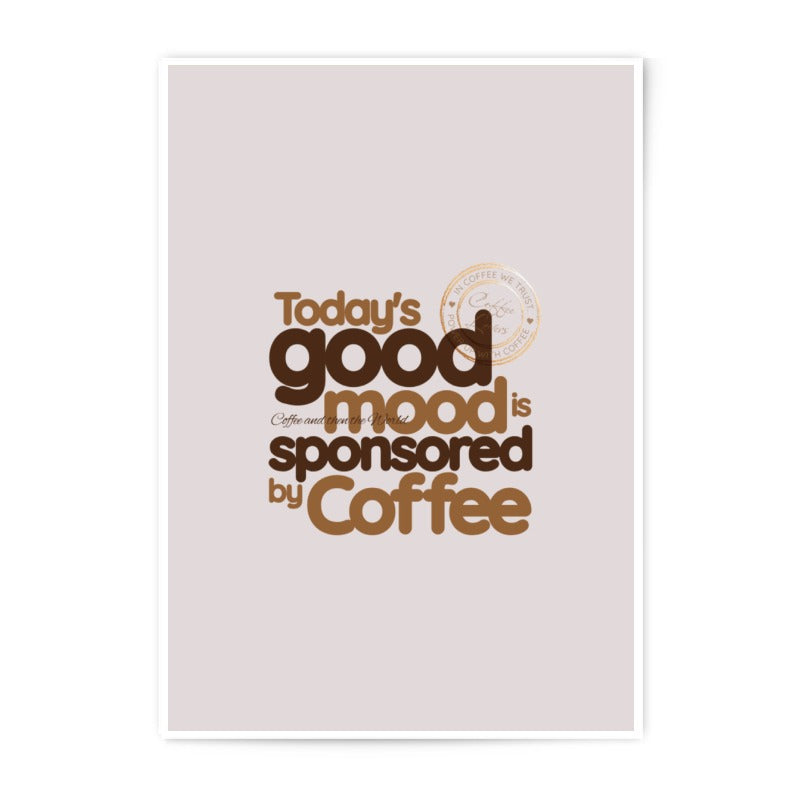 Good Mood Coffee Photographic Prints, Coffee Lover Gift, Kitchen Decor, Coffee Art, Funny Prints, Coffee Wall Art - Tawshia