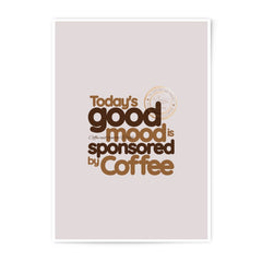 Good Mood Coffee Photographic Prints, Coffee Lover Gift, Kitchen Decor, Coffee Art, Funny Prints, Coffee Wall Art - Tawshia