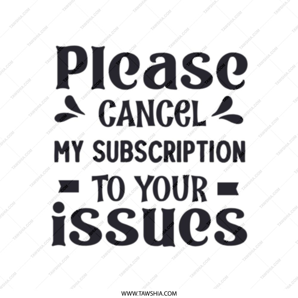 Cancel My Subscription Tote Bag, Funny Saying Tote, Sarcastic Tote Bag, Humor Gift, Anti Subscription Tote, Trendy Canvas Bag, Issues Tote - Tawshia