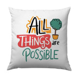 All Things Are Possible Pillow, Inspirational Pillow, Motivational Quote Pillow, Home Decor Pillow, Uplifting Gift Pillow - Tawshia