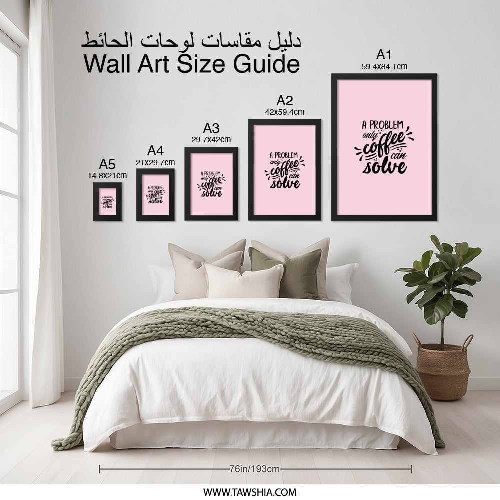 Coffee Problem Wall Art, Funny Quote Print, Kitchen Decor, Coffee Lover Gift, Home Office Decor, Typography Art, Motivational Wall Decor - Tawshia