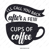 Coffee Lover Pinback Button, Funny Coffee Quote, Coffee Addict Button, I'll Call You Back, Coffee Cup Button, Caffeine Gift, Sarcastic - Tawshia