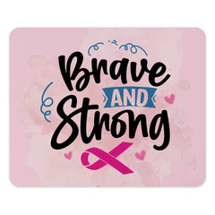 Brave Strong Mouse Pad, Breast Cancer Awareness Gift, Pink Ribbon Support, Motivation Desk Decor, Survivor Present, Fight Like A Girl - Tawshia