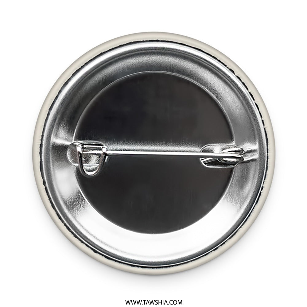 Arabic Phrase Pinback Button, Father's Day Gift, Unique Arabic Design, Sentimental Pinback Button, Arabic Calligraphy Gift - Tawshia