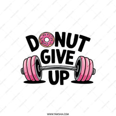 Donut Give Up Pillow, Fitness Pillow, Funny Gym Pillow, Motivational Throw Pillow, Workout Pillow, Gym Decor, Weightlifting Gift - Tawshia