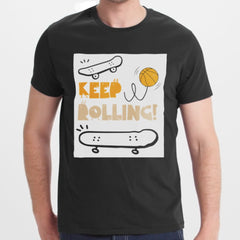 Keep Rolling Skateboard and Basketball T-shirt product