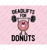 Deadlifts for Donuts Weightlifting T-Shirt product