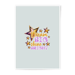 Dream Big Photographic Print, Shine Bright Wall Art, Star Decor Print, Inspirational Art, Motivation Print, Home Decor, Kids Room Art - Tawshia