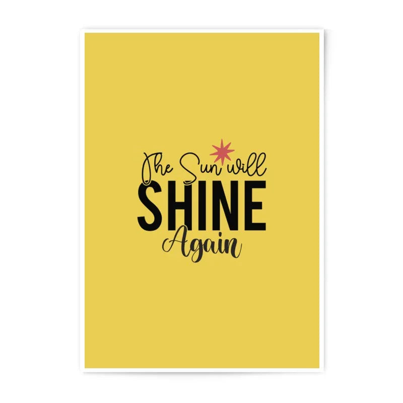 Inspirational Photographic Prints, Sun Will Shine Again Art, Motivational Wall Decor, Positive Affirmation Print, Uplifting Quote - Tawshia