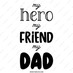 My Hero My Friend My Dad Tote Bag, Father's Day Gift, Best Dad Ever, Appreciation Gift, Everyday Tote, Dad Gift, Carry All Bag - Tawshia