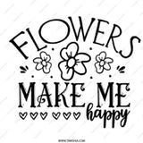 Flowers Make Me Happy Mug, Floral Coffee Cup, Cute Mug, Positive Quote Mug, Gift for Her, Coffee Lover Gift, Spring Mug, Flower Mug - Tawshia