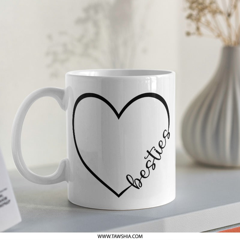 Besties Heart Mug, Friendship Mug, Best Friend Gift Idea, Gift for Best Friend, Heart Mug, Friends Forever Mug, Personalized Mug - Tawshia