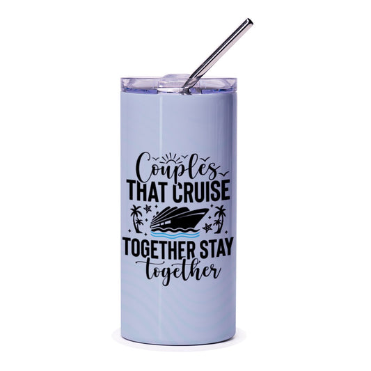 Couples Cruise Tumbler, Vacation Tumbler, Cruise Together Stay Together Gift, Matching Cruise Tumbler, Anniversary Tumbler, Gift For Couples - Tawshia