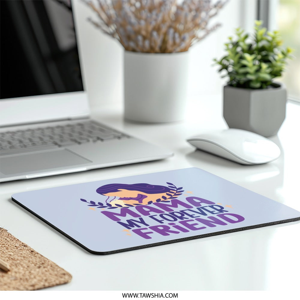 Mama Mouse Pad, Mother and Child Art, Forever Friend Design, Gift for Mom, Unique Mousepad, Desk Accessory, Mom Appreciation, Mouse Pad - Tawshia