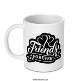 Friends Forever Mug, Best Friend Gift, Friendship Coffee Mug, Birthday Gift Idea, Special Friend Mug - Tawshia