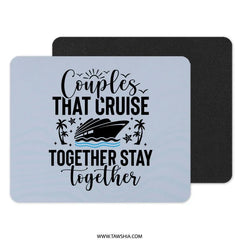 Couples That Cruise Mouse Pad, Together Stay Together Gift, Vacation Cruise, Tropical Palms Mousepad, Cruise Lover, Wedding Gift Idea - Tawshia