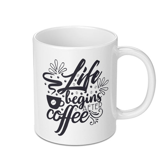Life Begins After Coffee Mug, Coffee Lover Gift, Inspirational Mug, Funny Coffee Mug, Morning Motivation Mug - Tawshia