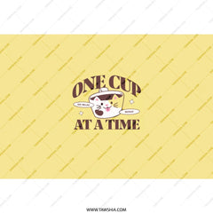 One Cup at a Time Tumbler, Cute Cat Coffee Design, Kawaii Drinkware, Unique Gift Idea, Trendy Tumbler, Stylish Travel Mug, Gift for Cat - Tawshia