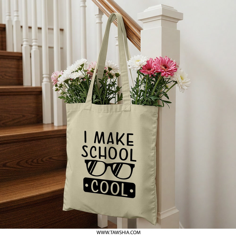 Cool School Tote Bag, Teacher Gift, Student Gift, Back to School Bag, Gift for Professor, Cool Teacher Bag, School Vibes Tote - Tawshia