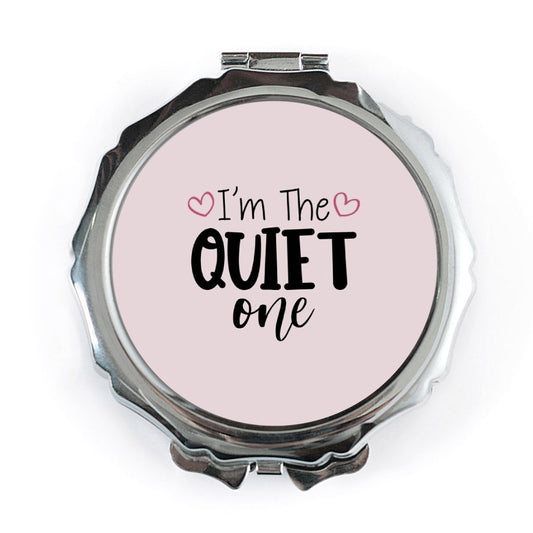 Quiet One Pocket Mirror, Introvert Gift, Funny Pocket Mirror, Gift for Introvert, Sarcastic Pocket Mirror, Cute Pocket Mirror - Tawshia