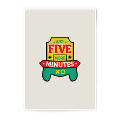 Gamer Photographic Prints, Just Five More Minutes Art, Video Game Room Decor, Gift for Gamers, Controller Wall Art, Gaming Prints - Tawshia