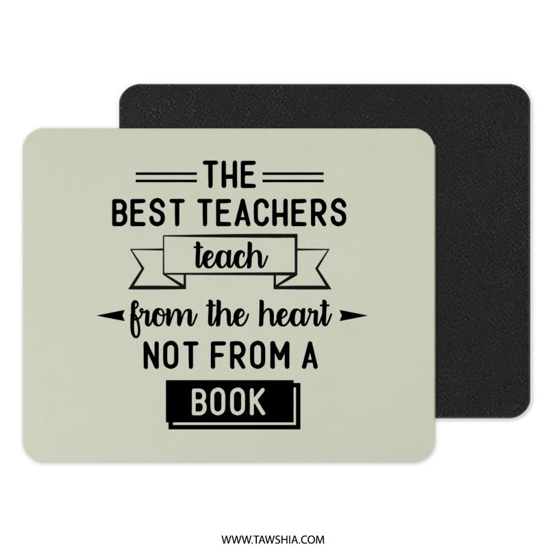 Teacher Mouse Pad, Best Teachers, Teacher Gift, Appreciation Gift, Heartfelt Teaching, Teaching from the Heart, Cute Desk Accessory - Tawshia