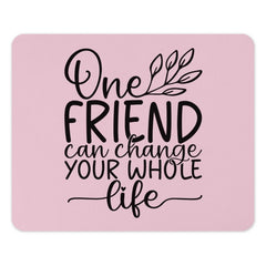 Inspirational Friend Mouse Pad, Best Friend Gift Idea, Motivational Quote Desk Accessory, Pink Mousepad for Her, Office Decor - Tawshia
