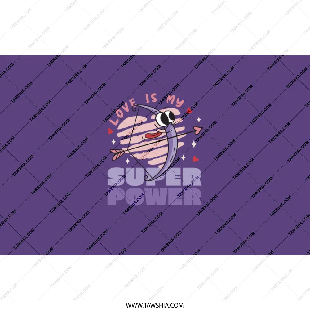 Love is My Superpower Space Theme product