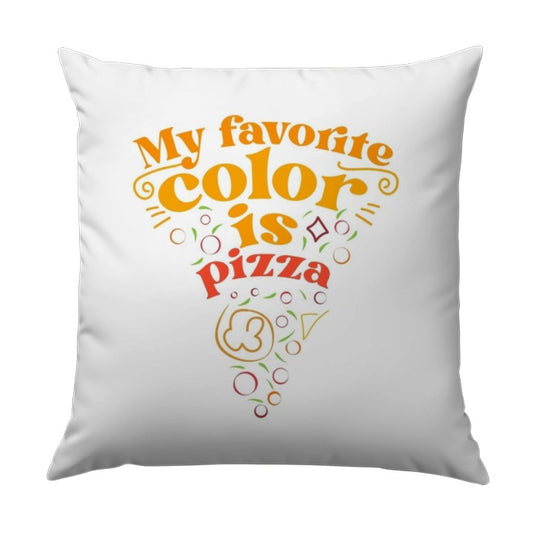 My Favorite Color Is Pizza Pillow, Food Lover Decor, Unique Graphic Pillows, Fun Pizza Art, Gift For Pizza Fan, Decorative Throw Pillows - Tawshia