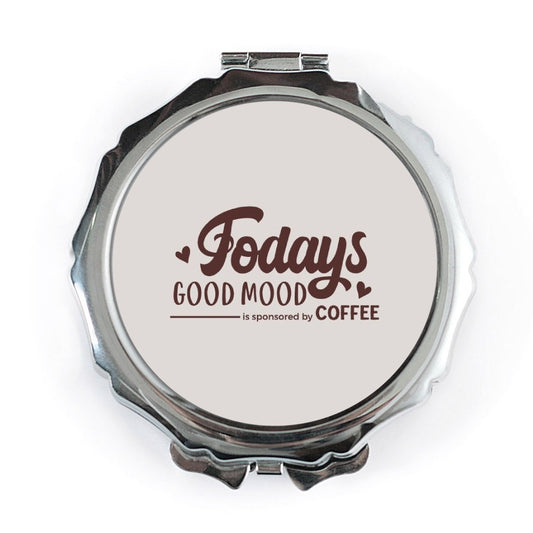 Good Mood Coffee Pocket Mirror, Funny Compact Mirror, Sponsored by Coffee, Gift for Coffee Lover, Coffee Addict Mirror, Makeup Mirror - Tawshia