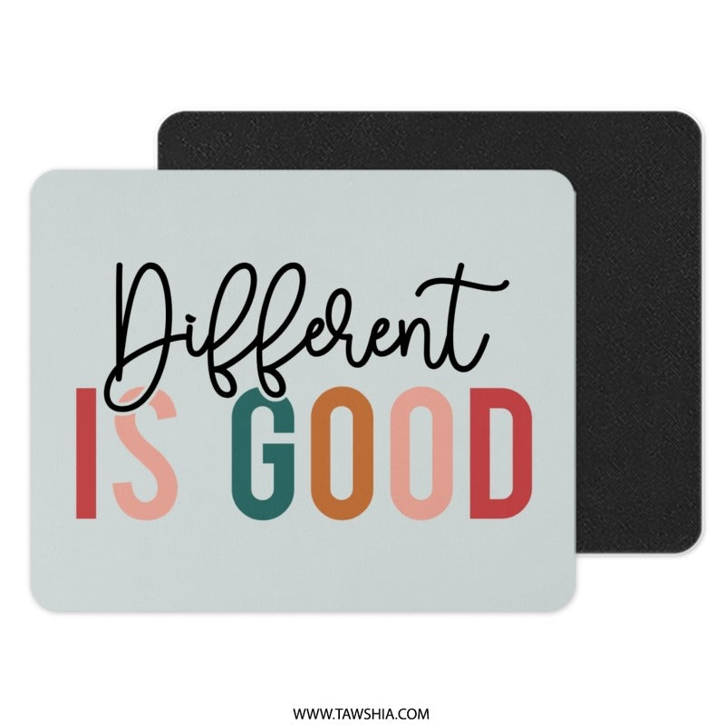 Different Is Good MousePad, Motivational Desk Decor, Positive Vibes, Office Gift, Inspirational Quote, Colorful Mouse Pad - Tawshia