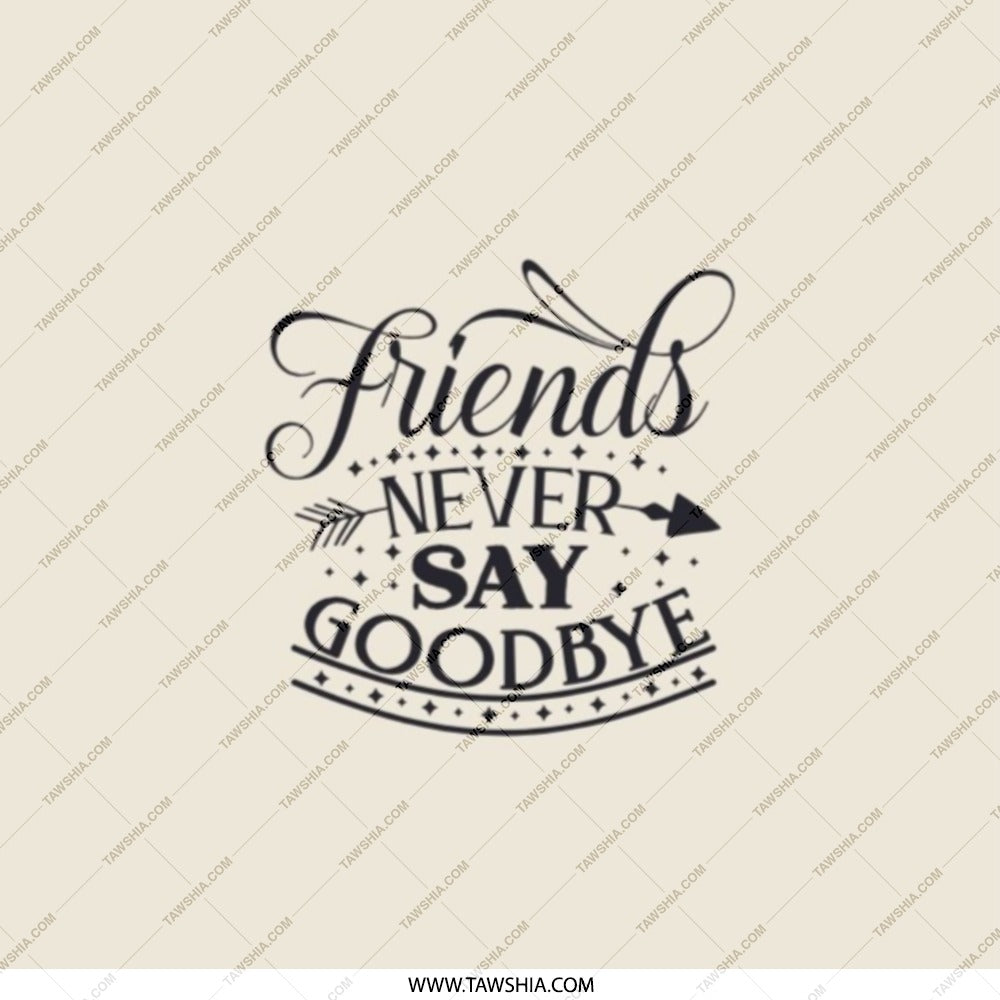 Friends Pocket Mirror, Never Say Goodbye Compact Mirror, Friendship Gift, Best Friend Present, Travel Mirror, Cute Mirror, Handbag Mirror - Tawshia
