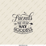 Friends Pocket Mirror, Never Say Goodbye Compact Mirror, Friendship Gift, Best Friend Present, Travel Mirror, Cute Mirror, Handbag Mirror - Tawshia
