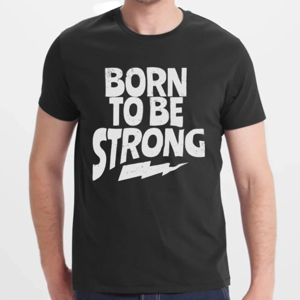 Born to Be Strong Graphic Tee Shirt product type