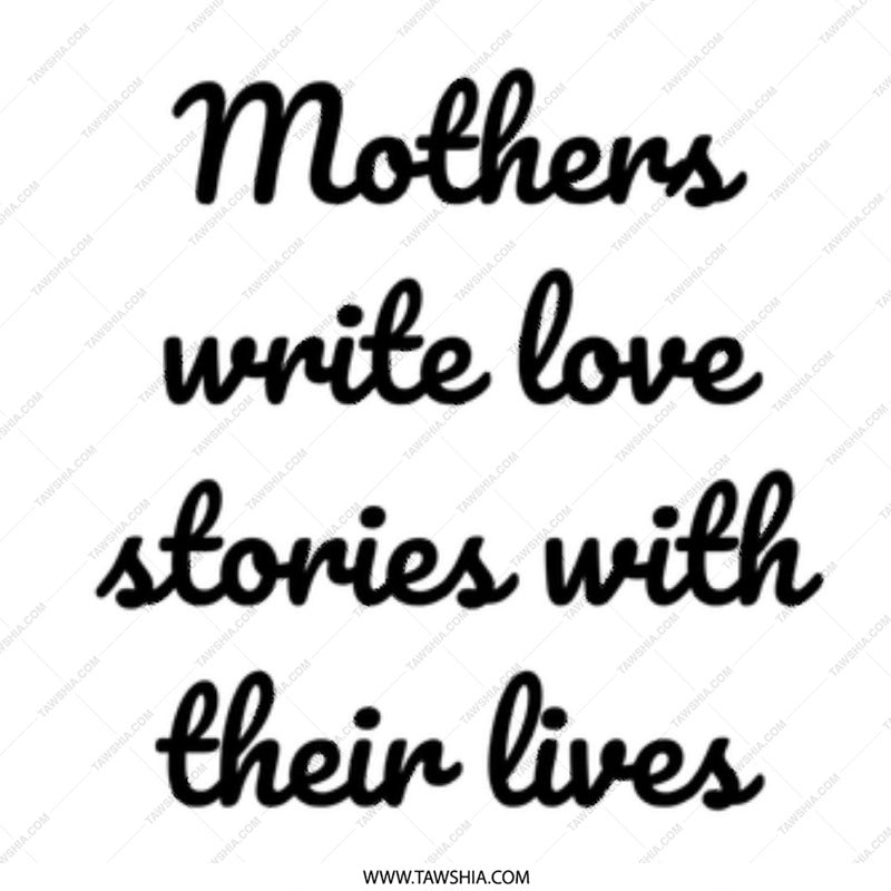Mothers Write Love Stories Mug, Mom Gift, Mother's Day Present, Gift for Mom, Unique Mug, Coffee Mug, Tea Mug, Mom Love Mug - Tawshia