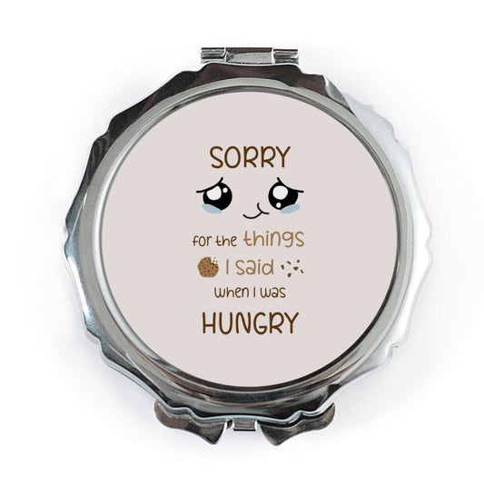 Sorry When Hungry Pocket Mirror, Funny Mirror, Cute Face Mirror, Hangry Gift, Snacking, Foodie Gift, Pocket Makeup Mirror, Unique Gifts - Tawshia