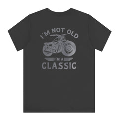 I'm Not Old I'm A Classic Retro Motorcycle Tee product type