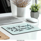Best Friends Forever Mouse Pad, Friendship Gift, Cute Mousepad, Gift for Bestie, Desk Decor, Personalized Mouse Pad, Work From Home Gift - Tawshia