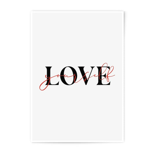 Love Yourself Photographic Print, Motivational Wall Decor, Inspirational Quote Art, Minimalist Print, Self Care Gift, Home Decor - Tawshia
