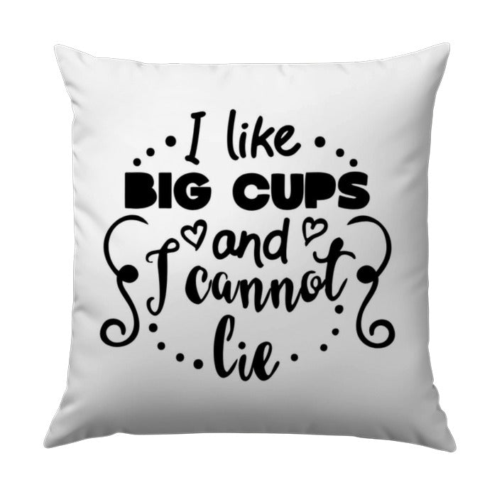 Big Cups and I Cannot Lie Pillow, Funny Pillow, Quote Pillow, Decorative Pillow, Home Decor Pillow, Accent Pillow, Throw Pillow - Tawshia