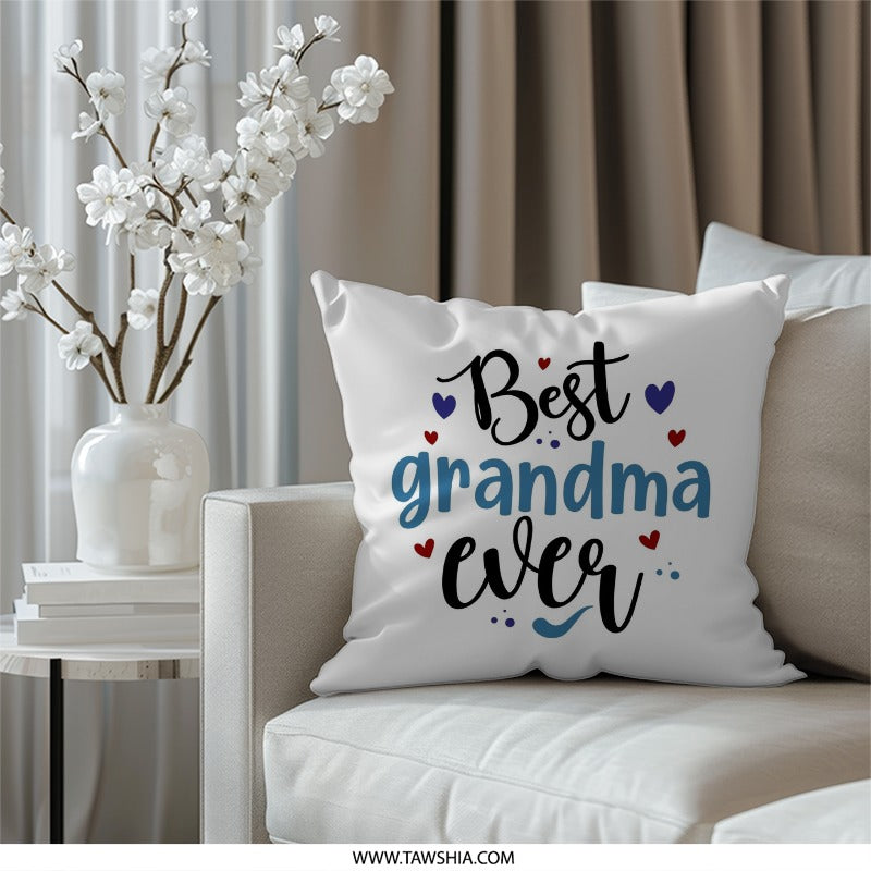 Best Grandma Ever Pillow, Grandmother Gift, Grandma Birthday Gift, New Grandma Present, Grandparent's Day Decor, Throw Pillow - Tawshia