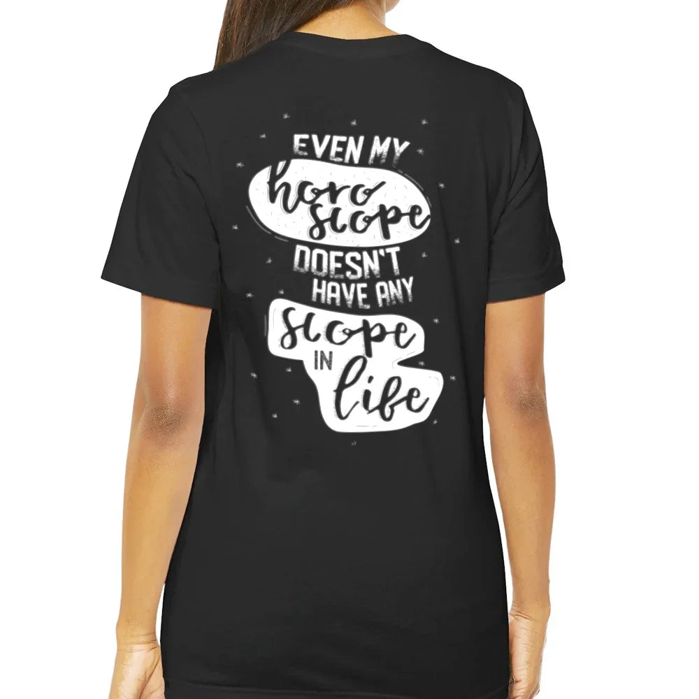 Even My Horoscope Doesn't Have Any Scope In Life product type