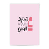 Lipstick Best Friend Photographic Prints, Girly Decor, Makeup Art, Fashion Prints, Cosmetic Wall Art, Quote Art, Gift for Her, Pink Theme - Tawshia