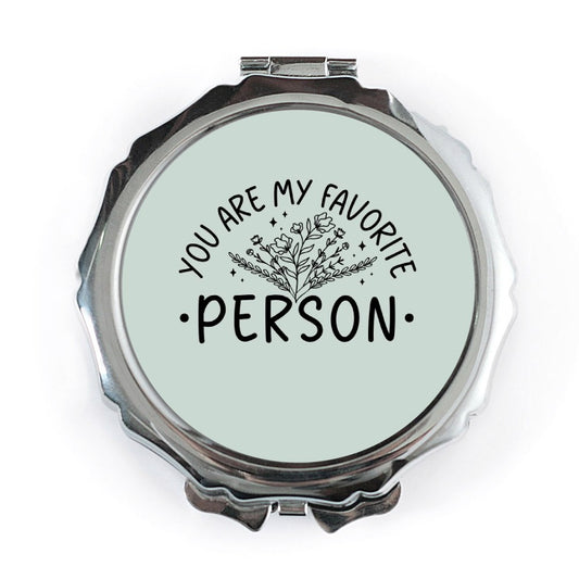 Favorite Person Pocket Mirror, Floral Design, Gift for Friend, Compact Mirror, Appreciation Present, Pocket Makeup Mirror - Tawshia