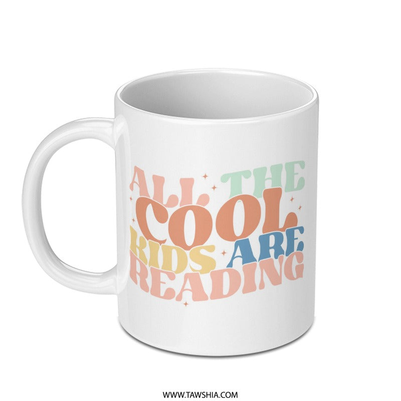 All The Cool Kids Are Reading Mug, Retro Mug, Book Lover Gift, Reader Mug, Teacher Gift, Student Mug, Bookish Mug, Cute Mug, Reading Mug - Tawshia