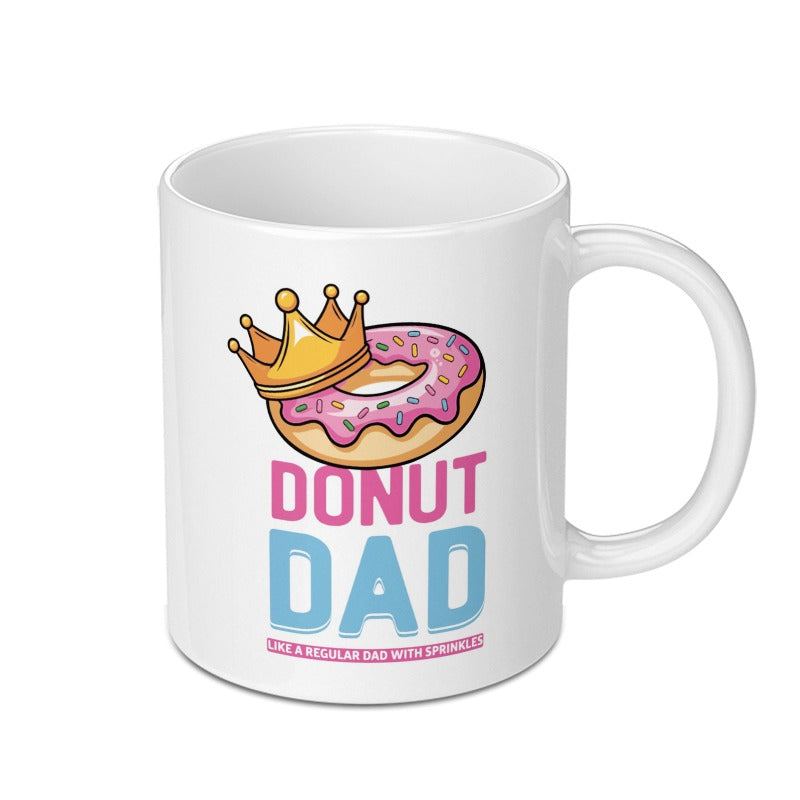 Donut Dad Mug, Funny Dad Mug, Father's Day Mug, Sprinkles Dad, Crown Donut, Dad Gift, Novelty Mug, Gift for Dad - Tawshia