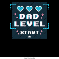Dad Level Start gaming design product