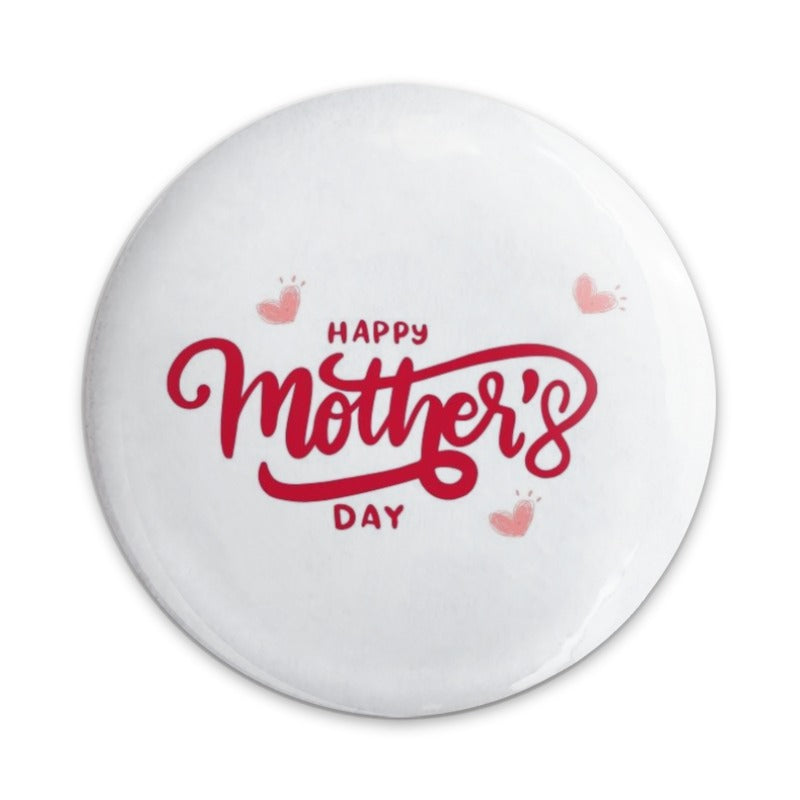 Happy Mothers Day Pinback Button, Mom Gift Pin, Holiday Gift, Floral Art Button, Mothers Day Gift Idea, Gift For Mom, Mothers Love - Tawshia