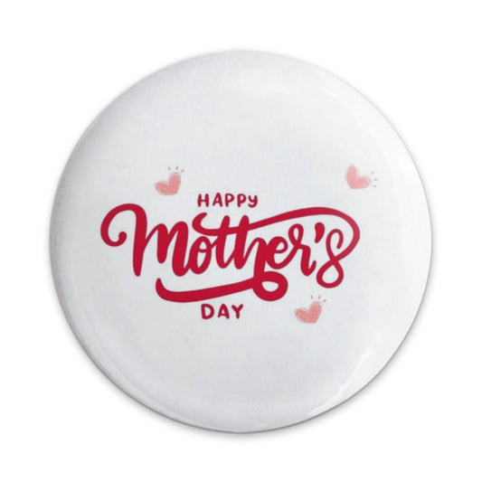 Happy Mothers Day Pinback Button, Mom Gift Pin, Holiday Gift, Floral Art Button, Mothers Day Gift Idea, Gift For Mom, Mothers Love - Tawshia