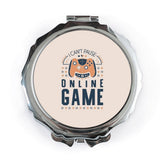 Gamer Pocket Mirror, I Can't Pause, Funny Gaming Gift, Online Game Player, Handbag Mirror, Unique Gift for Gamers, Gaming Accessory - Tawshia